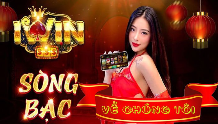 Đôi nét về chúng tôi cổng game Iwin