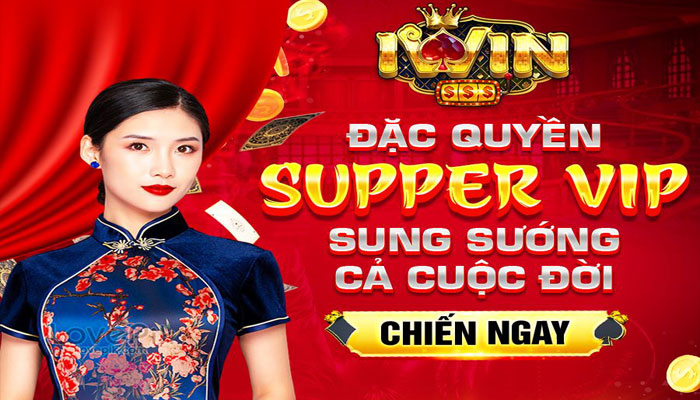 Lợi ích khi trở thành Super Vip Iwin Lợi ích khi trở thành Super Vip Iwin
